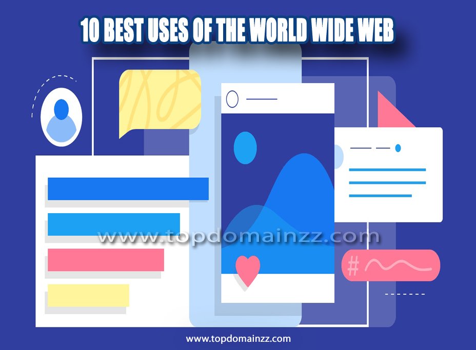 10 Best Uses of the World Wide Web 4 10 Best Uses of the World Wide Web04