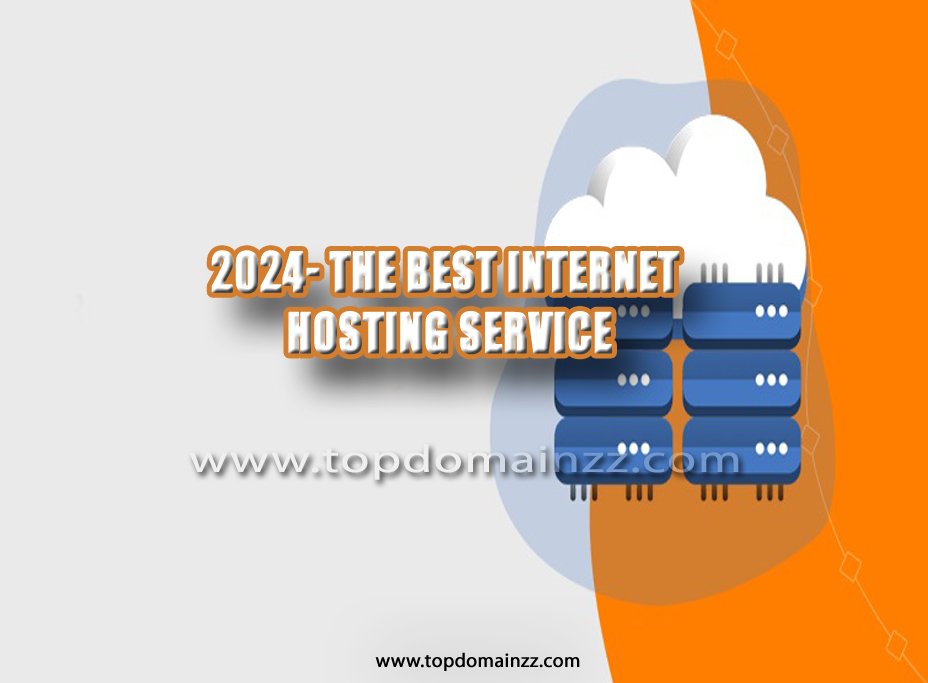 2024- The Best Internet Hosting Service 2 Internet Hosting