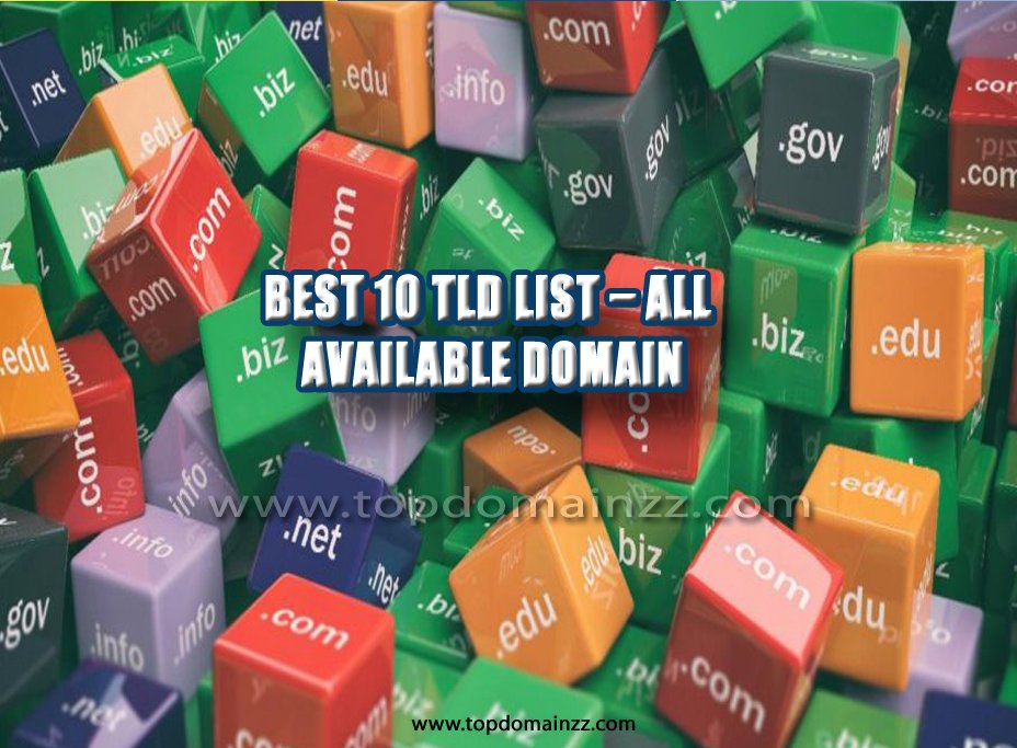Best 10 TLD list - All Available Domain 2 TLD